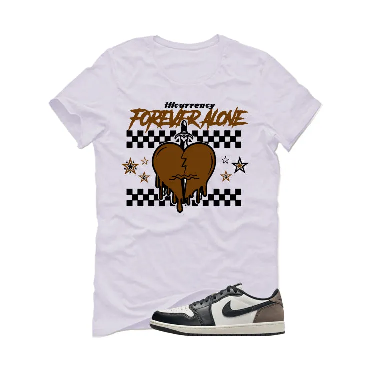 Air Jordan 1 Low OG Mocha White T-Shirt (Forever Alone)| illcurrency