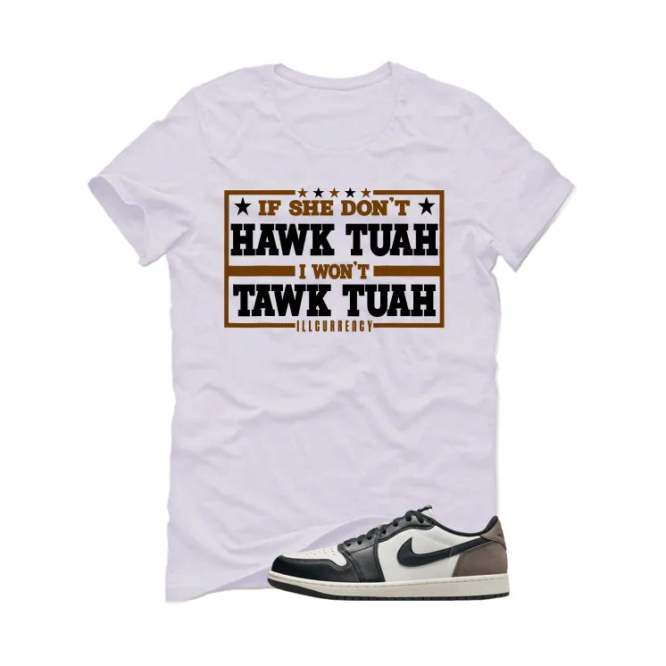 Air Jordan 1 Low OG Mocha White T-Shirt (Hawk Tuah)| illcurrency