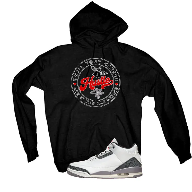 Air Jordan 3 Cement Grey Black T-Shirt (Haters Catch Up)| illcurrency